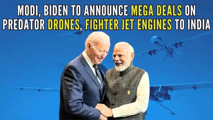 Modi and Biden to announce mega deals on predator drones, G-414 fighter jets to India PM Modi and US Pres Biden will announce a series of defence deals designed to improve military relations between the two nations