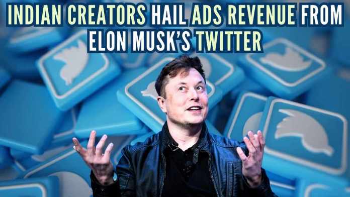 Indian creators hail ads revenue from Elon Musk’s Twitter Several users on Twitter thanked Musk and posted screenshots of the message they got from the platform