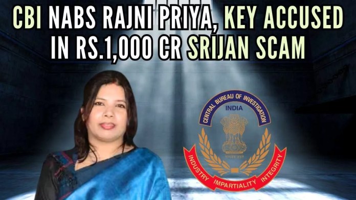 CBI nabs Rajni Priya, key accused in Rs.1,000 cr Srijan scam The CBI had taken over the investigation on the request of Bihar government