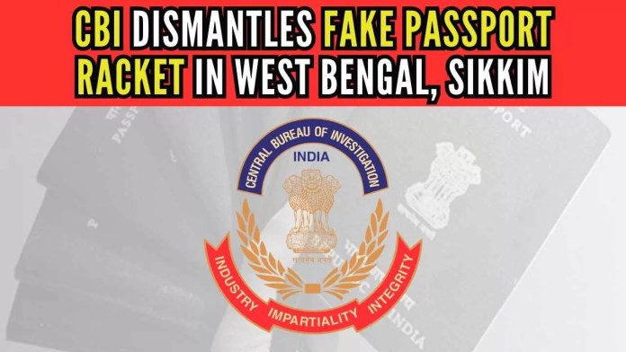 CBI searches over 50 locations in Bengal, Sikkim in fake passport racket (1) CBI registered a fresh case against 24 people, including 16 public servants, after it recently received a complaint of the fake passport racket