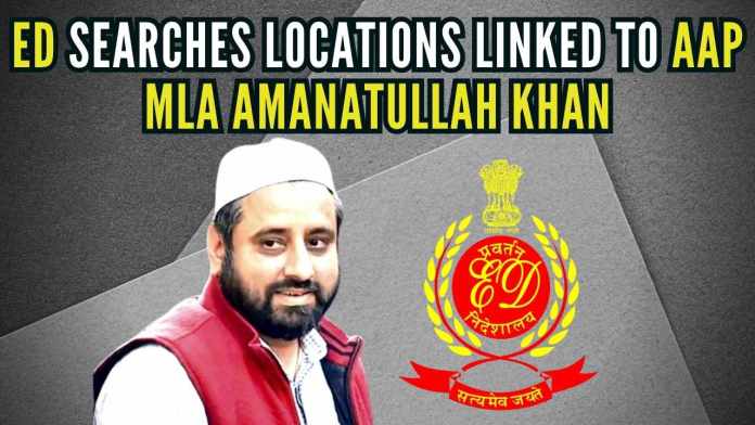 ED searches locations linked to AAP MLA Amanatullah Khan The ACB had arrested Khan, an AAP MLA from the Okhla Assembly constituency in South Delhi in September last year