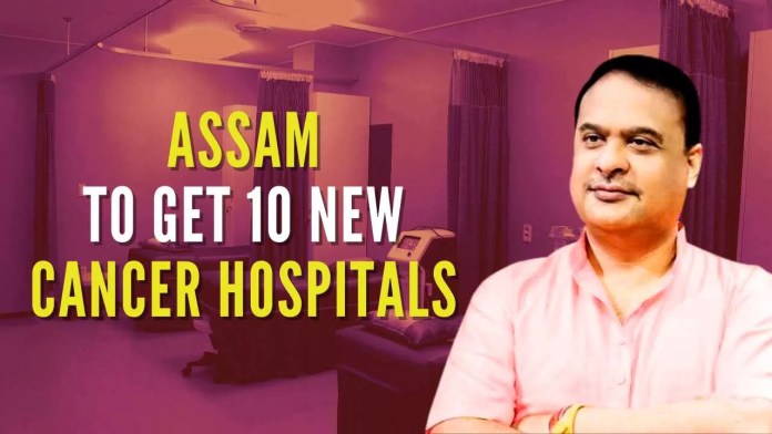 Assam govt to invest 135 cr for 10 new cancer hospitals in state A total of 10 cancer hospitals will be built in a phased manner