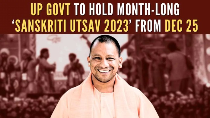 UP govt to hold month-long ‘Sanskriti Utsav 2023’ from Dec 25 The theme of Sanskriti Utsav 2023 is 'Uttar Pradesh Parv: Hamari Sanskriti-Hamari Pehchaan'