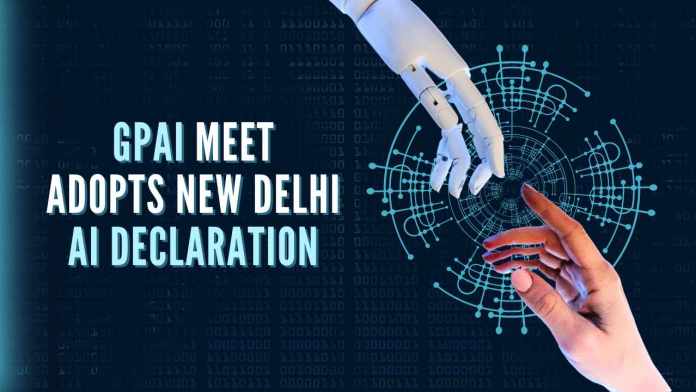 GPAI meet adopts New Delhi AI declaration The consensus on the declaration was arrived at after about a 5-hour ministerial council meeting