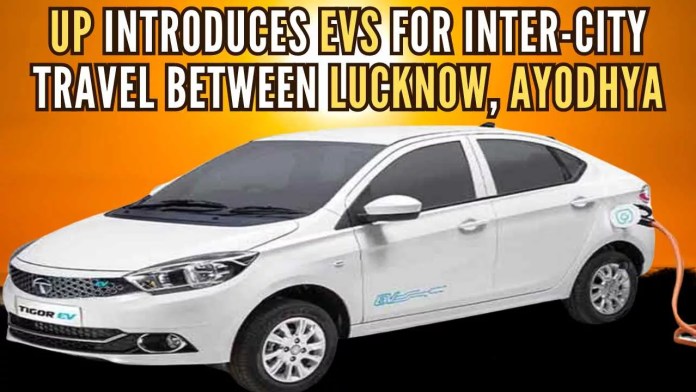 UP govt launch 15 four-wheeler EVs for inter-city travel between Lucknow, Ayodhya In the next phase, 200 EVs will be introduced in Ayodhya for local service and for travellers landing at the Ayodhya airport