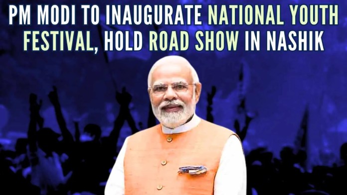 PM Modi to inaugurate National Youth Festival, hold road show in Nashik The National Youth Festival theme this year is 'MyBharat-ViksitBharat@2047 – By the Youth, For the Youth'