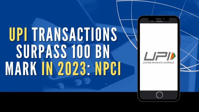 UPI Transactions surpass 100 bn mark in 2023 NPCI As per NPCI data, the number of UPI transactions each day in December was over 387 million