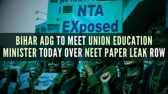 Bihar ADG to meet Union Education Minister today over NEET paper leak row Bihar Police is probing the NEET question paper leak case and has arrested 14 accused, including one of the masterminds