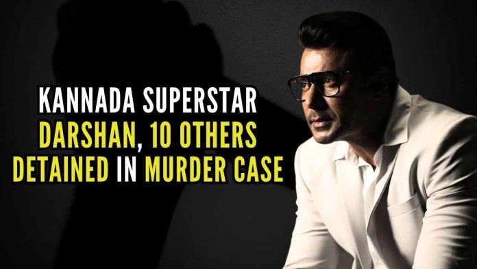 Kannada superstar Darshan, 10 others detained in murder case Darshan is being brought to Bengaluru for further questioning and will be taken to an undisclosed location