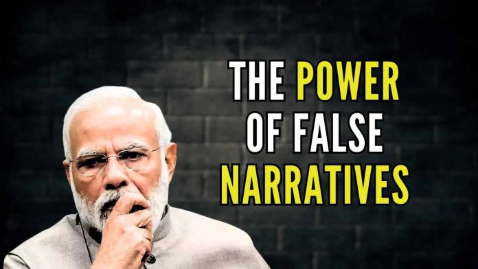 The Power of False Narratives If the Modi Govt does course correction and addresses the core Hindu issues, they can look forward to a resurgent fourth term in 2029