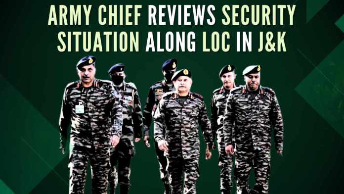 Army chief reviews security situation along LoC in J&K Defence officials said that the Army Chief focused on flushing out foreign terrorists hiding in the deep forests south of Pir Panjal region