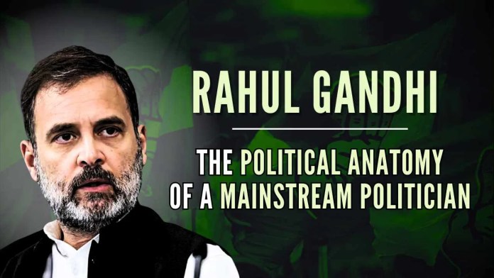 Rahul Gandhi - The Political Anatomy of a Mainstream Politician People gave 234 seats to I.N.D.I. Alliance whose chief political leader denies India’s nationhood and displays Hinduphobia