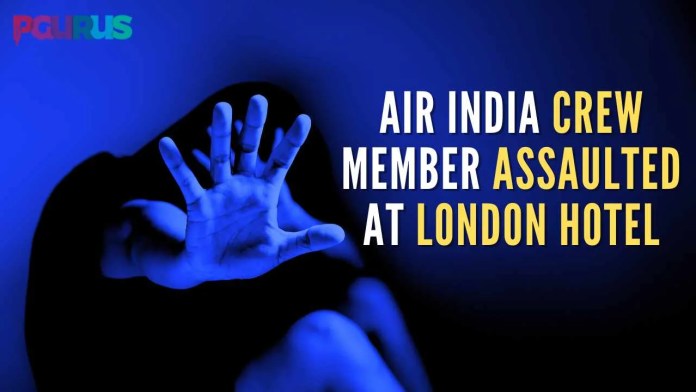 Air India cabin crew assaulted at London hotel (1) The victim suffered bruises as she tried to escape the hold of the intruder, the reports added