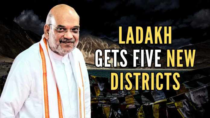 Ladakh gets five new districts With the addition of the five new districts, Ladakh will expand to seven districts