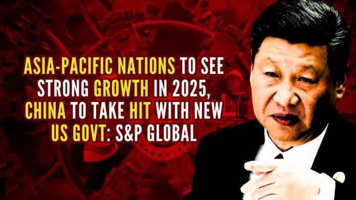 Asia-Pacific nations to see strong growth in 2025, China to take hit with new US govt S&P Global China is predicted to face significant economic setbacks due to challenges posed by the incoming US administration