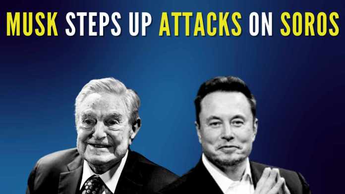 Elon Musk Steps Up Attacks on George Soros Musk’s repeated criticisms of Soros reflect the broader divide over the billionaire philanthropist’s role in global politics