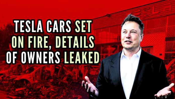 Tesla Vehicles Torched Authorities are investigating the potential cybersecurity and legal implications of the data leak, as the situation escalates with growing threats to Tesla and its customers