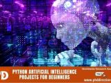 Python Artificial Intelligence Projects For Beginners Research Guidance