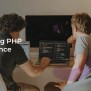 Optimizing PHP Performance