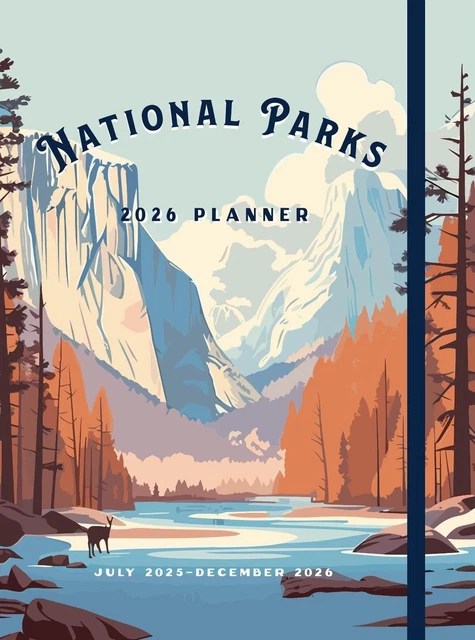 NATIONAL PARKS 2026 Weekly Planner July 2025 December 2026 By National Parks 2026 Weekly Planner July 2025.webp
