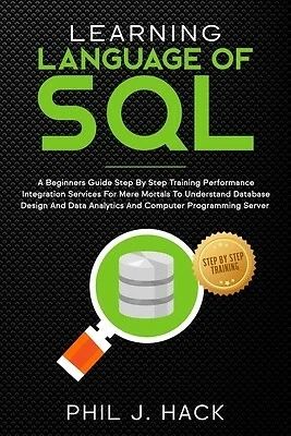 Buy Learning Language Of Sql A Beginners Guide Step By Step Training - Amazing Full HD Landscape Photos | Free Download