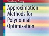 Approximation Methods For Polynomial Optimization Models Algorithms
