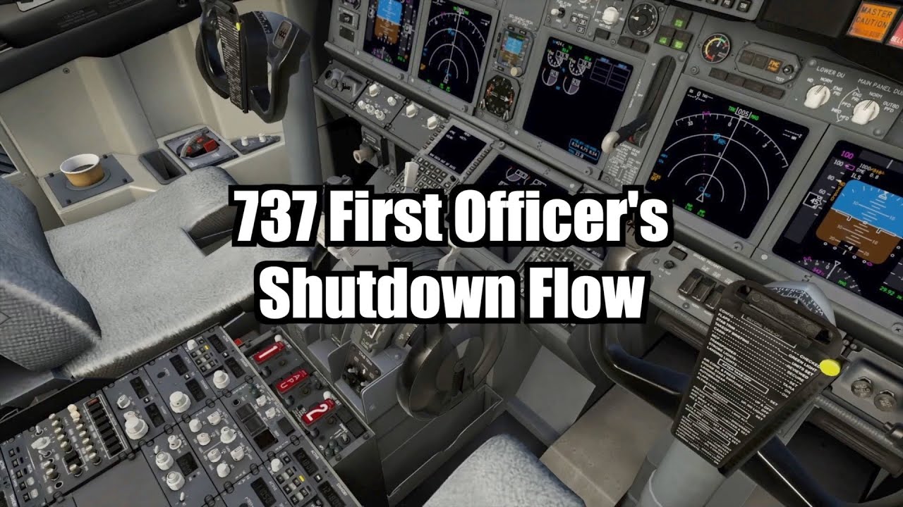 Read more about the article Mastering First Officer’s Shutdown Flow: Boeing 737 Tutorial