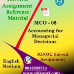 IGNOU MCO 5 ACCOUNTING FOR MANAGERIAL DECISIONS SOLVED ASSIGNMENT IN ENGLISH MEDIUM