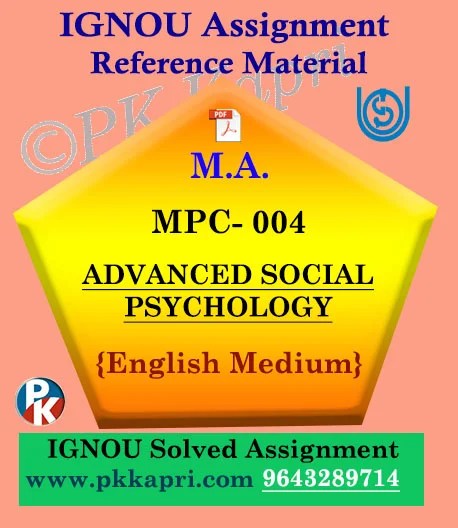 ignou mpc 004 solved assignment english medium MPC-004 Advanced Social Psychology Solved Assignment Ignou in English
