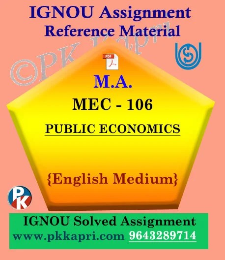 Ignou Solved Assignment- MA |MEC-106 : PUBLIC ECONOMICS English Medium