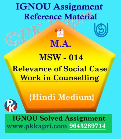 MSW-014 Relevance of Social Case Work in Counselling Ignou Solved Assignment in Hindi