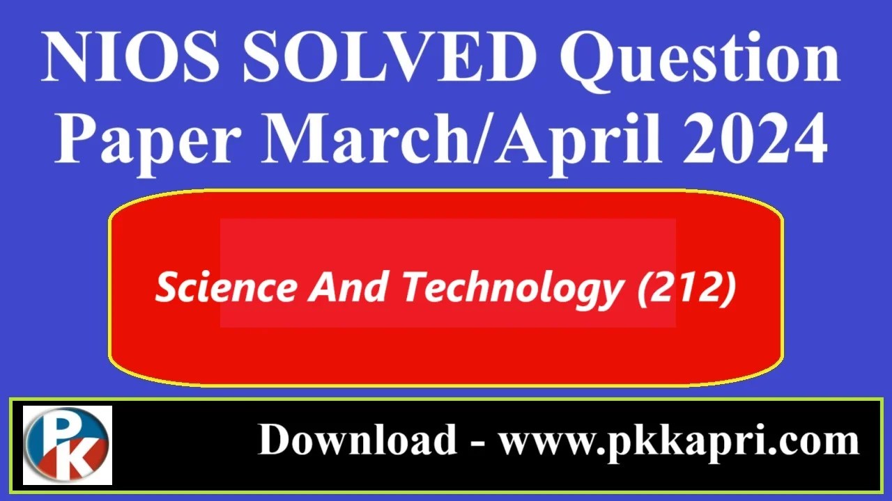 Nios Previous Year Science And Technology Solved Question Paper Class 10