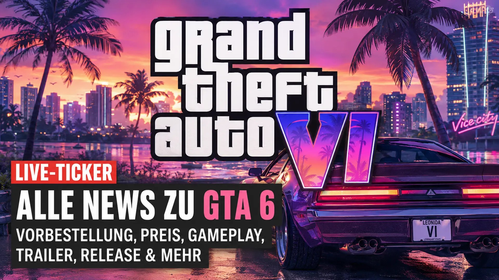 GTA 6 Live Ticker Alle News Zu Trailer Gameplay Und Release GTA 6 Live Ticker.webp