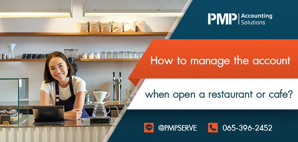 How to manage the account when open a restaurant or cafe?