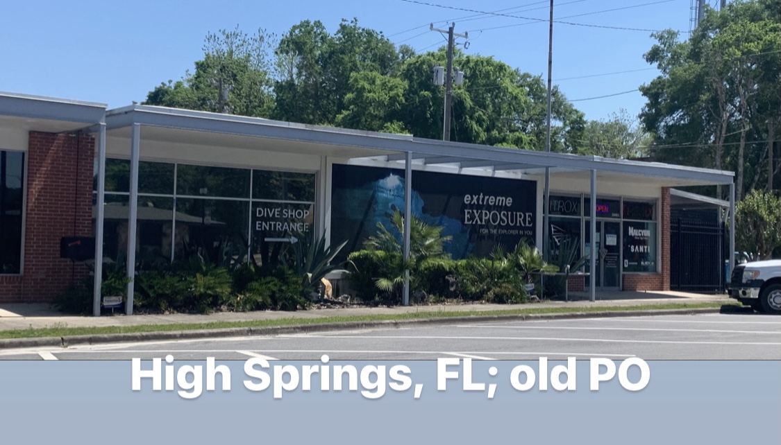 High Springs Florida Former Post Office Guest — Post Office Fans
