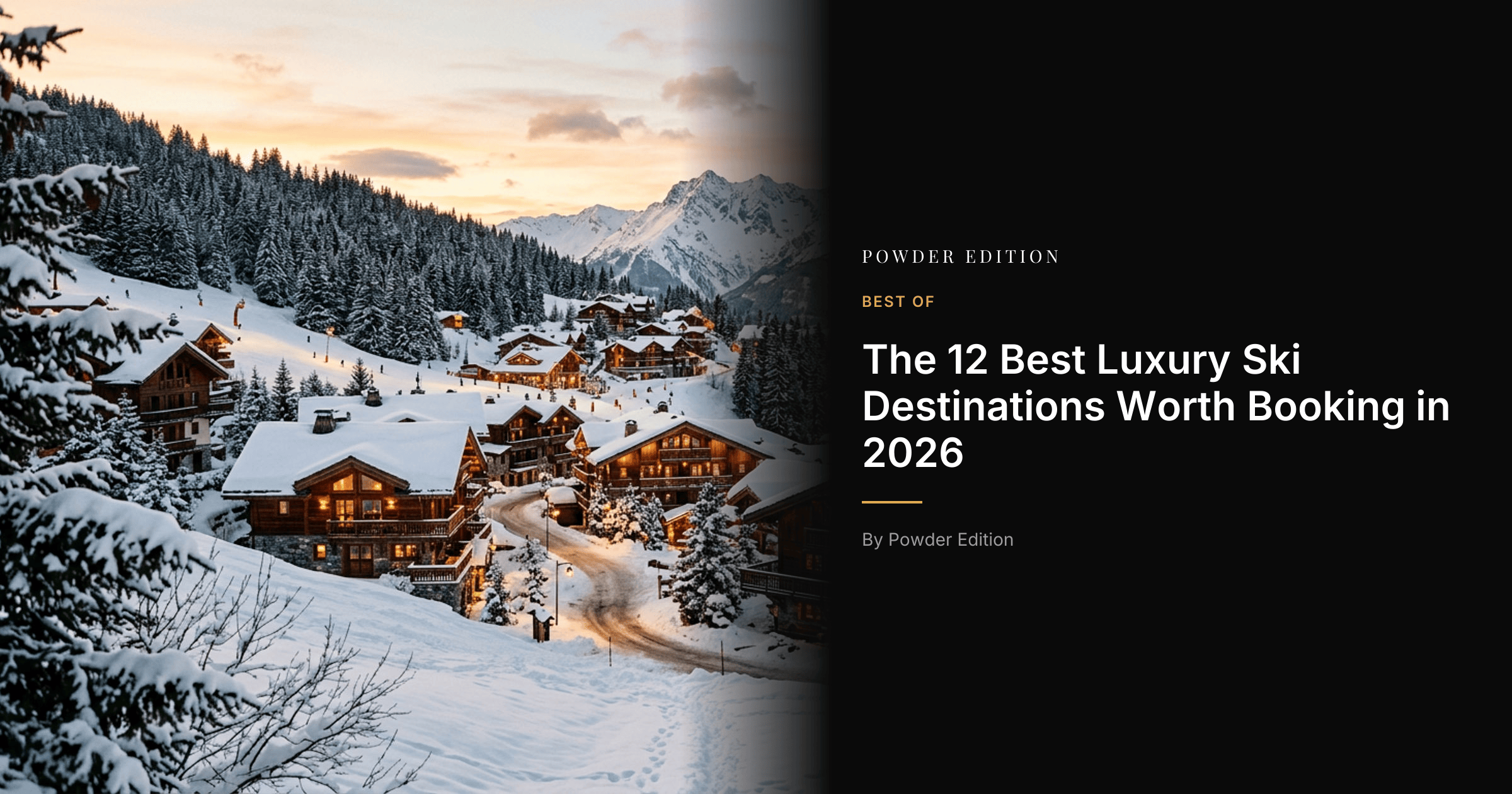 12 Best Luxury Ski For 2026 Powder Edition Opengraph Image