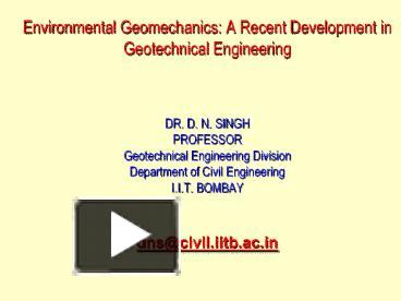 Ppt Environmental Geomechanics A Recent Development In