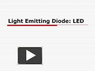 Ppt Light Emitting Diode Led Powerpoint Presentation