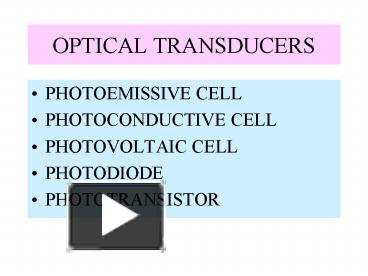 Ppt Optical Transducers Powerpoint Presentation Free To