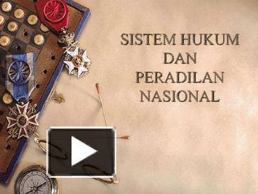 PPT – SISTEM HUKUM DAN PERADILAN NASIONAL PowerPoint presentation | free to  view - id: 4f45d2-MmM4N
