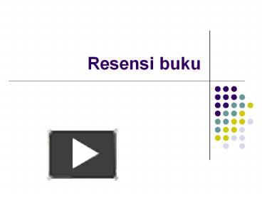 Contoh soal pg bahasa indonesia k13 kelas xi semester 2 beserta jawaban~part 6 merupakan posting lanjutan soal pg b. Ppt Resensi Buku Powerpoint Presentation Free To Download Id 51a921 Oge2n