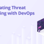 Integrating Threat Modeling With DevOps - Practical DevSecOps