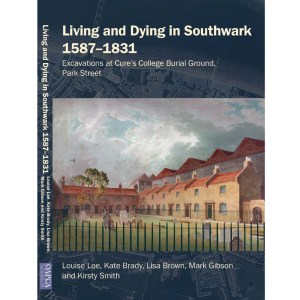 Living and Dying in Southwark 1587–1831
