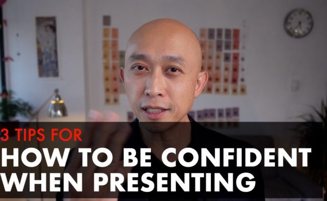 How To Be Confident When Presenting [VIDEO]