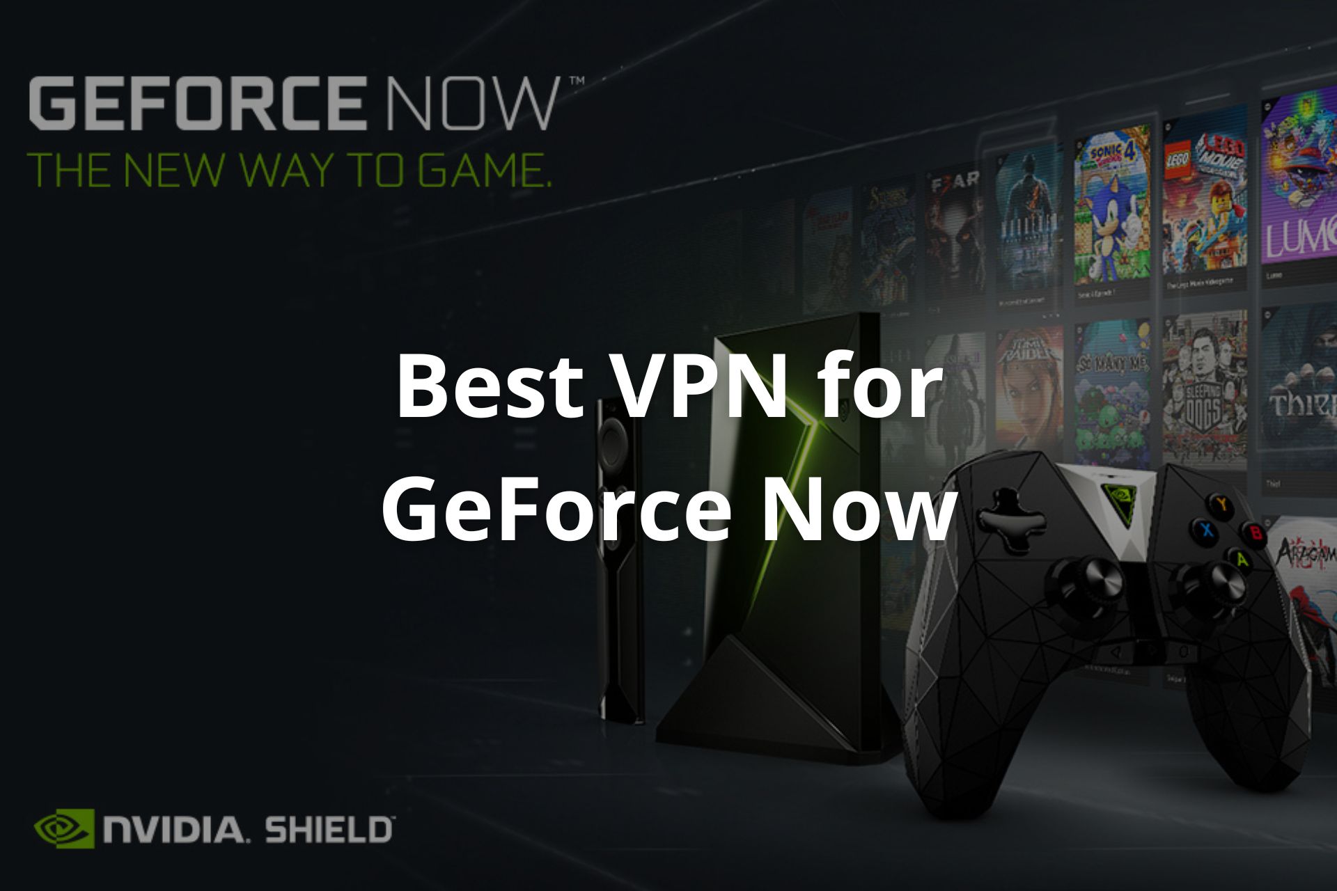 Best VPN For GeForce NOW 2026 Best VPN For GeForce Now 