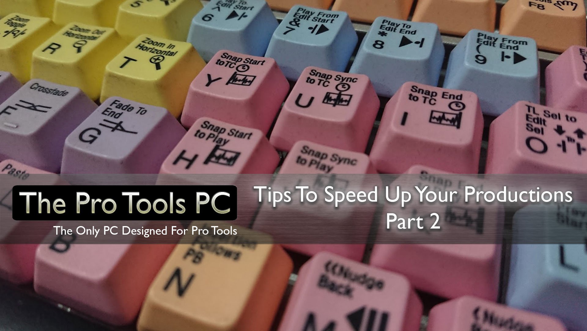 Tips To Speed Up Your Productions - Part 2