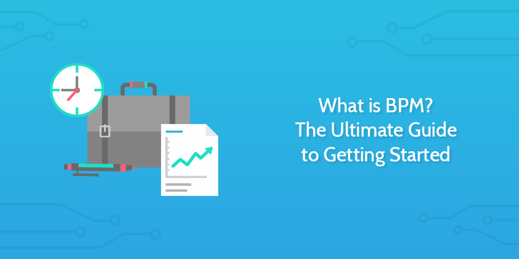 What is bpm? the ultimate guide to getting started