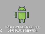 9 Best Programming Languages For Android Apps Development Programming