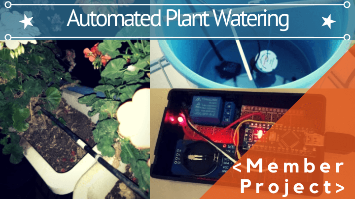 Automated Plant Watering with Arduino Nano :: Member Project - Programming  Electronics Academy
