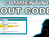 Comment Out Code 3 Ways In Arduino Ide 1 And 2